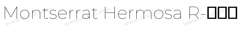 Montserrat Hermosa R字体转换